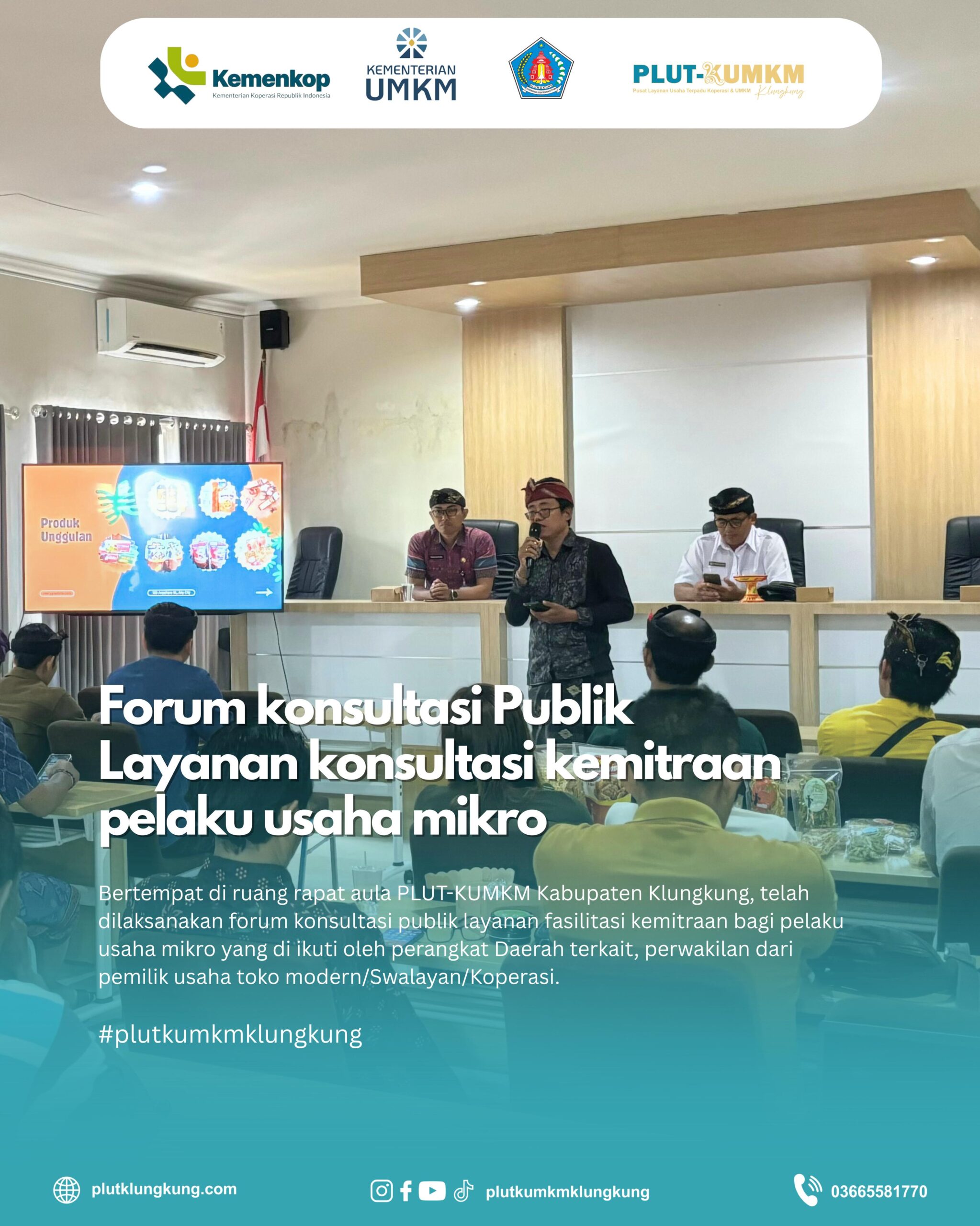 Forum konsultasi Publik Layanan konsultasi kemitraan pelaku usaha mikro